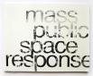 Mass public space response, Katalogbeitrag (2010)